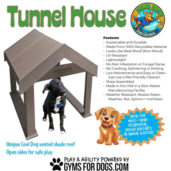 TunnelHouse InteractivePlaySeries GymsforDogs ShelterStrong